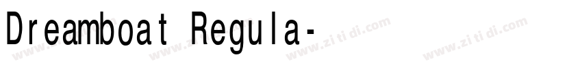 Dreamboat Regula字体转换 Dreamboat Regula字体转换